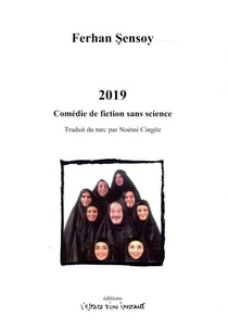 2019 - comédie de fiction sans science