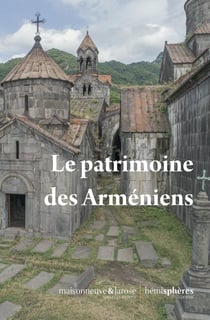 Le patrimoine des arméniens
