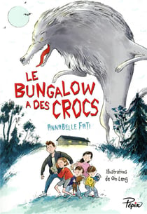 Le bungalow a des crocs