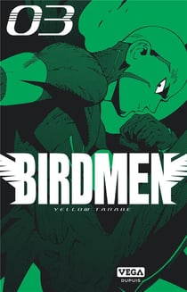 Birdmen Tome 3