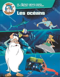 LES OCEANS...IL ETAIT UNE FOIS HELLO MAESTRO...