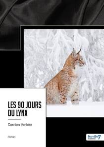 Les 90 jours du lynx