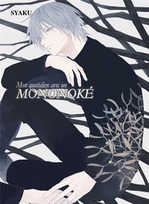 Mon quotidien avec un Mononoke Tome 2