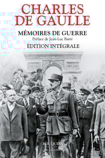Mémoires de guerre : Édition intégrale