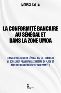 La conformité bancaire au Sénégal et dans la zone UMO