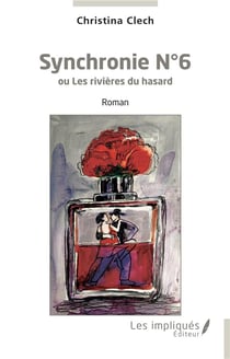 Synchronie N°6 ou Les rivières du hasard