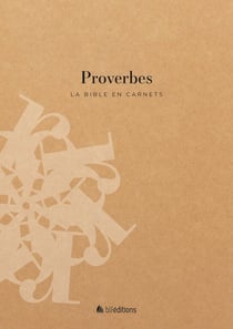 La Bible en carnets - Proverbes
