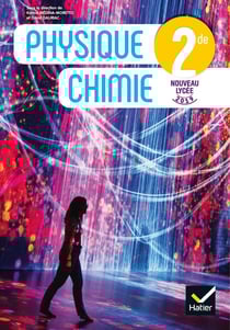 Physique-chimie - 2de - livre de l'élève (édition 2019)