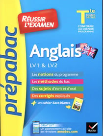 Prépabac réussir l'examen - anglais - terminale toutes séries - lv1 & lv2 (édition 2019)