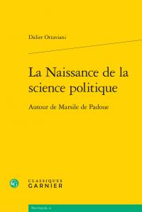 La naissance de la science politique - autour de marsile de padoue