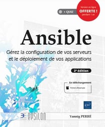 Ansible - gérez la configuration de vos serveurs et le déploiement de vos applications (2e édition)