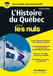 L'histoire du Québec pour les nuls (2e édition)
