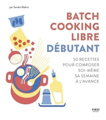 Batch cooking libre - débutant