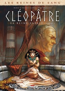 Les reines de sang - Cléopâtre, la reine fatale Tome 2