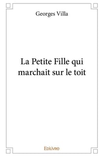 La petite fille qui marchait sur le toit