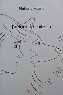 J'ai tout de suite su