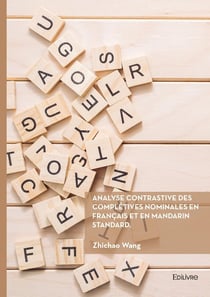 Analyse contrastive des complétives nominales en français et en mandarin standard.