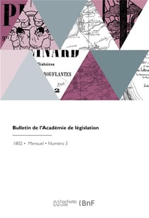 Bulletin de l'academie de legislation