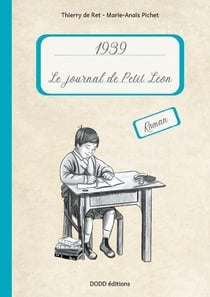 1939 : Le journal de Petit Léon