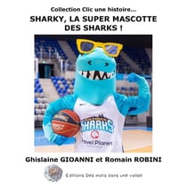 Sharky, la super mascotte des sharks !