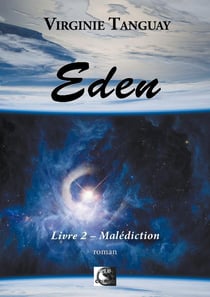 Eden, malediction livre 2