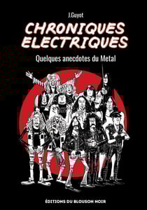 Chroniques électriques : Quelques annecdotes du Metal