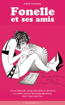 Fonelle et ses amis