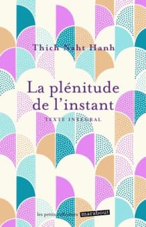 La plénitude de l'instant