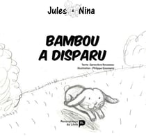 Jules & Nina - Bambou a disparu