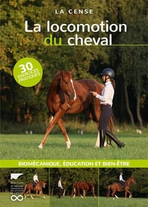 La locomotion du cheval : Biomécanique, éducation et bien-être