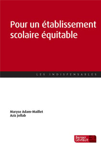 Les Indispensables : Guide Pour Un Etablissement Local D'Enseignement Equitable