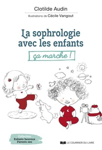 La sophrologie avec les enfants - ça marche !