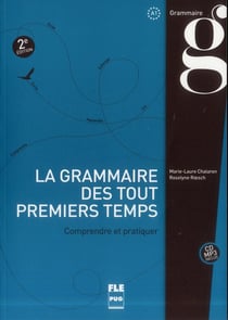 La grammaire des tout premiers temps (2e édition)