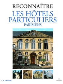 Reconnaitre les hôtels particuliers parisiens