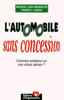 L'automobile sans concession : Comment achètera-t-on une voiture demain ?