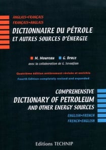 Dictionnaire du pétrole et autres sources d'énergie - français / anglais, anglais / français