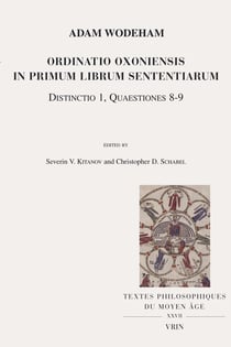 Ordinatio oxoniensis in primum librum Sententiarum : Distinctio 1, quaestiones 8-9