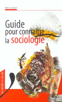 Guide pour connaitre la sociologie