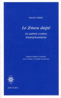 Le Zmeu dupé et autres contes transylvaniens
