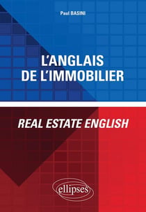 L'anglais de l'immobilier - Real Estate English