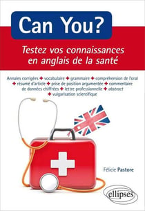 Can you ? testez vos connaissances en anglais de la sante