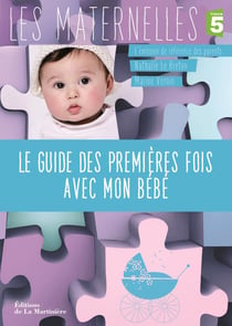 Guide des premiers mois avec mon bébé