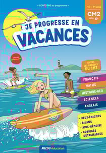 Cahier de vacances : je progresse en vacances - CM2 à la 6e (édition 2021)