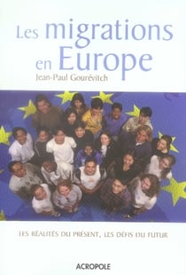 Les migrations en europe - les réalités du présent, les défis du futur