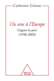 Un sens à l'Europe