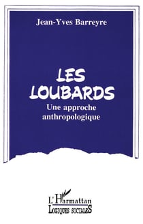 Les loubards : Une approche anthropologique