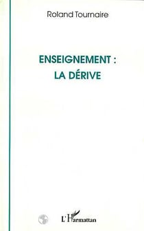 Enseignement : la derive