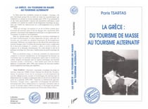 La Grèce - du tourisme de masse au tourisme alternatif