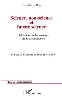 Science, non-science et fausse science - reflexion sur les chemins de la connaissance