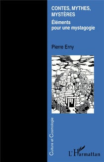 CONTES MYTHES MYSTERES : Éléments pour une mystagogie
